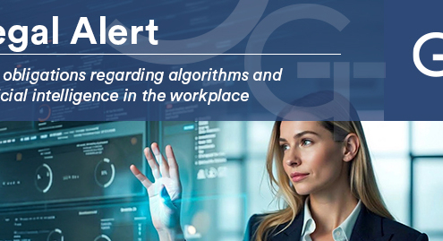 LEGAL ALERT. NEW OBLIGATIONS REGARDING ALGORITHMS AND ARTIFICIAL INTELLIGENCE IN THE WORKPLACE